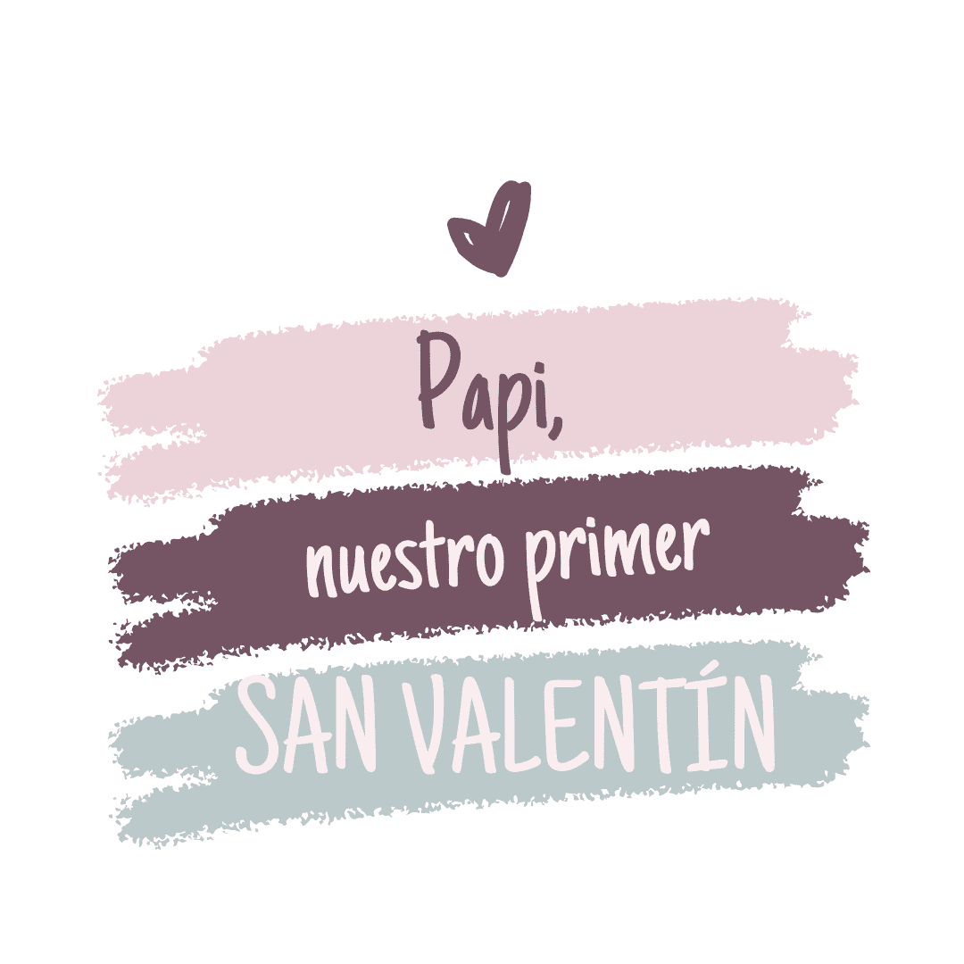 Body personalizado San Valentín - Nuestro primer San Valentín