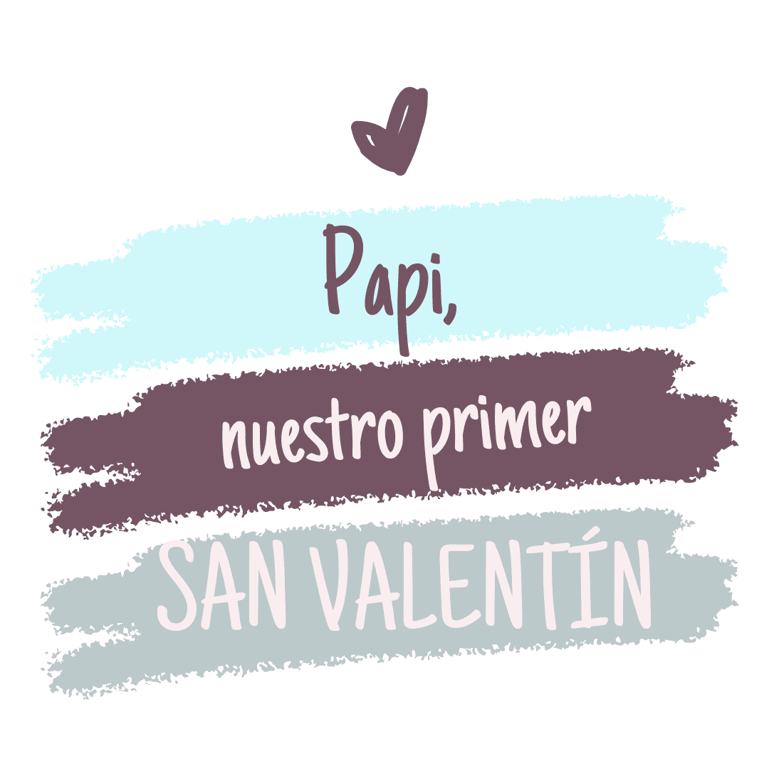 Body personalizado San Valentín - Nuestro primer San Valentín